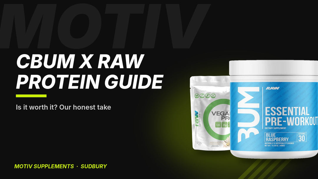 CBUM x RAW protein guide - MOTIV Supplements Sudbury